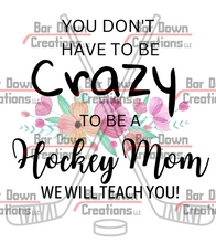 Load image into Gallery viewer, Crazy Hockey Mom Tumbler - 20oz
